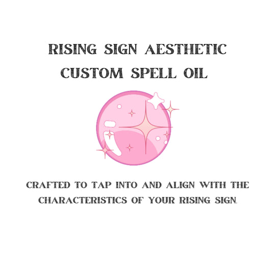 Rising Sign Custom Spell Oil